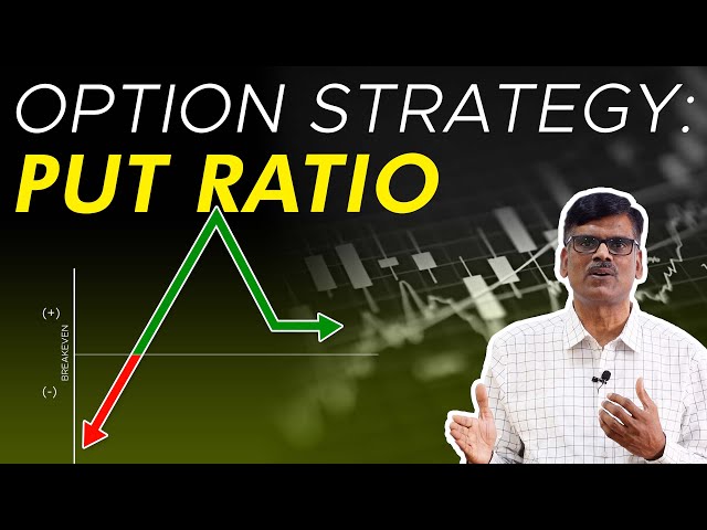 OPTION STRATEGY: PUT Ratio