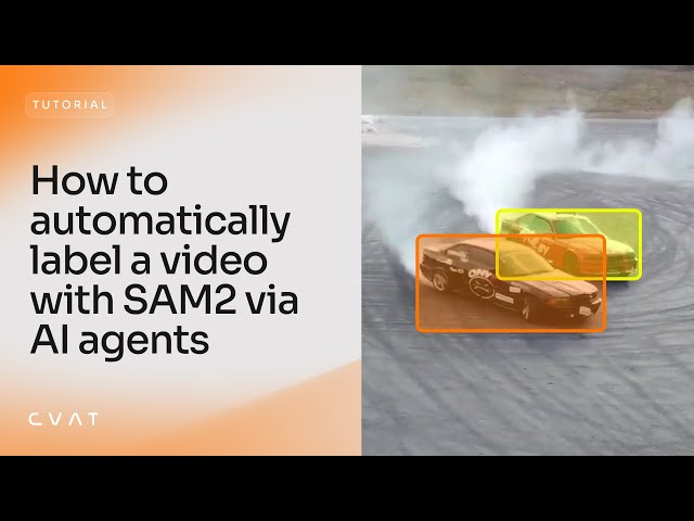 How to automatically annotate a video with CVAT and SAM2 via AI agents