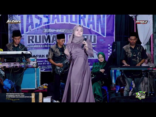 AZ - ZAHRA - DERITA  YUYUN AMORA - TASYAKURAN RUMAH BARU BP BAMBANG IBU YULIA KARANGANYAR DEMAK