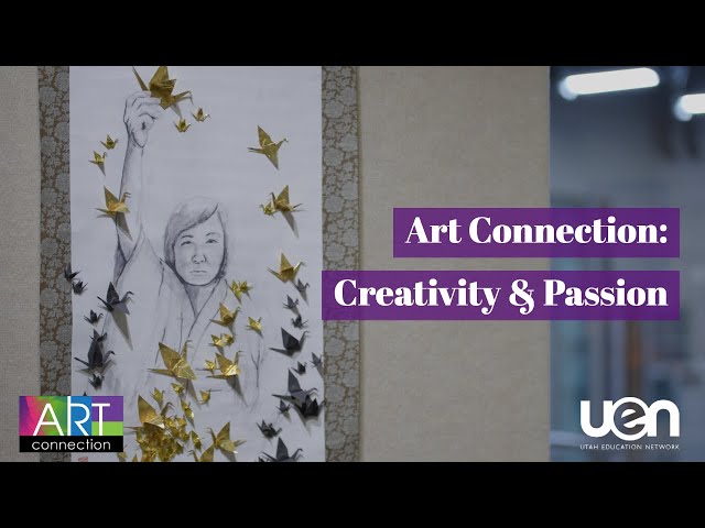 Art Connection: Creativity & Passion
