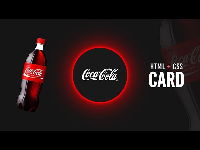 CSS Product Card Hover Effect | Cocacola Card UI Design