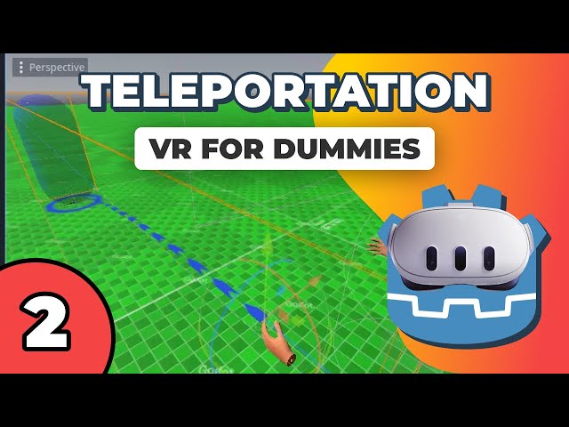 VR For Dummies: Teleportation Movement in Godot XR