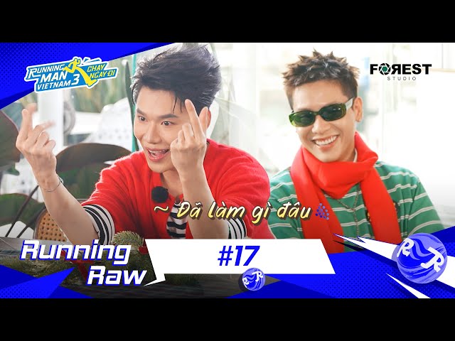 RUNNING RAW #17: Dàn cast lập hội đồng ĐÁNH LỪA TRẤN THÀNH, +1000 cuộc gọi nhỡ từ cụ Minh Hằng | RM3