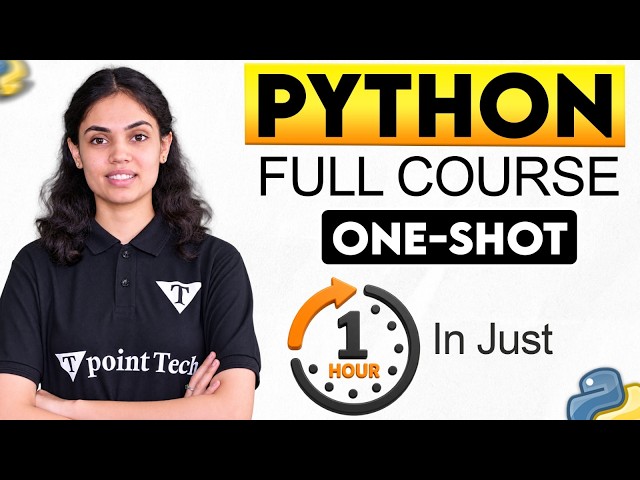 Complete Python Full Course in One Shot | Python Tutorial for Beginners in Just 1 Hour | Tpoint Tech