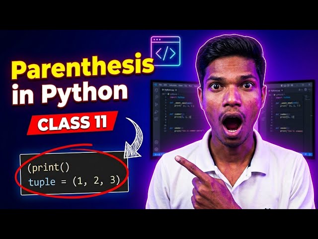 What is Parenthesis in Python? | Python Basics Explained | 🐍🐍