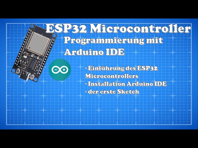Einführung in ESP32 Microcontroller-Programmierung | ITWorks4U | Deutsch