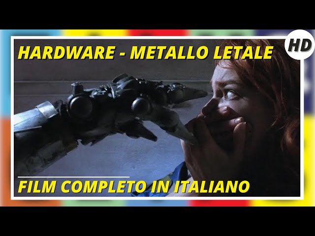 Hardware - Metallo letale | HD | Thriller | Film Completo in Italiano
