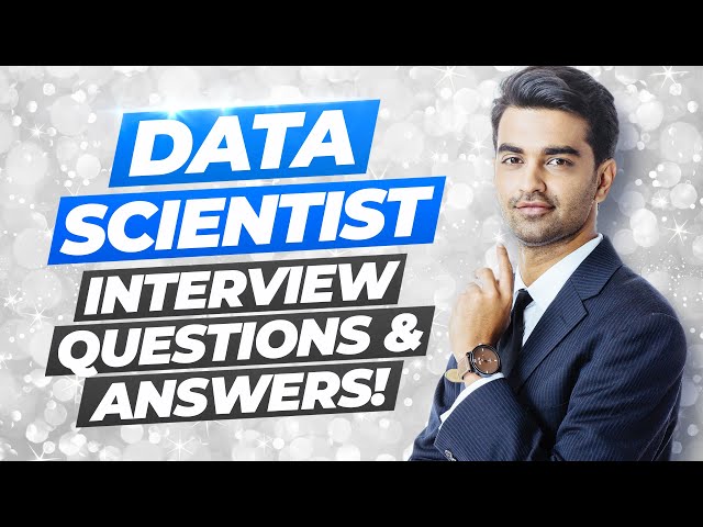 DATA SCIENTIST Interview Questions And Answers! (How to PASS a Data Science job interview!)