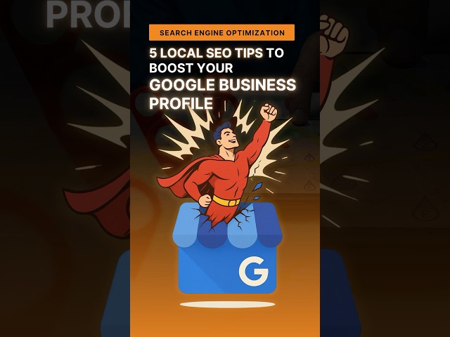 Local SEO Tips to Boost Your Google Business Profile Rankings
