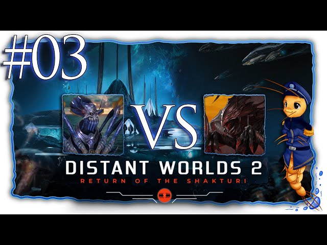 Distant Worlds 2: Return Of The Shakturi | Part 03 | Wretched Wekkarus [Let'sPlay]