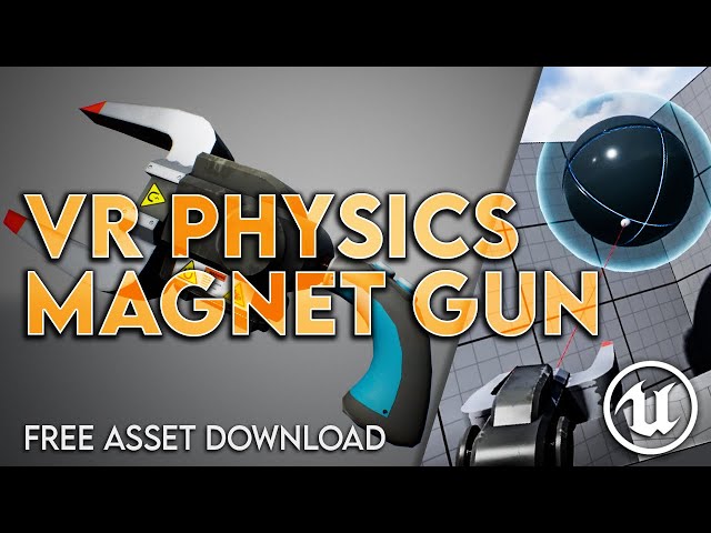 How to Create a VR Telekinesis/Magnet Gun | UE4.27 & UE5 VR Tutorial