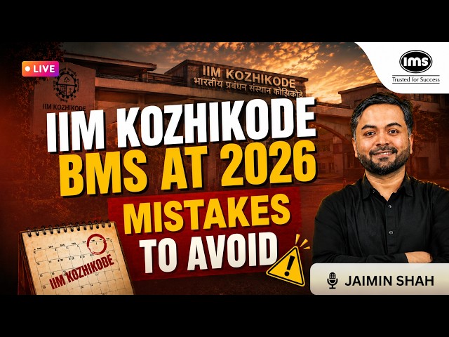 IIM K BMS AT 2026 | Mistakes to avoid ft. Jaimin Shah