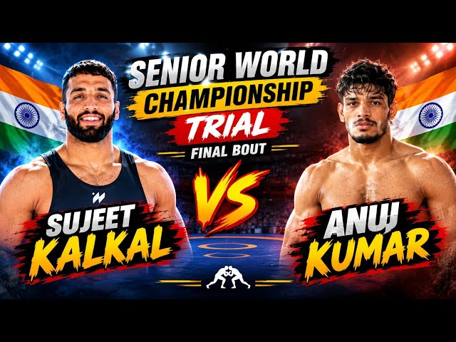 65 KG FREE STYLE FINAL KUSHTI  SUJEET KALKAL HARYANA VS ANUJ HARYANA  SENIOR WORLD CHAMPIONSHIP TRAL
