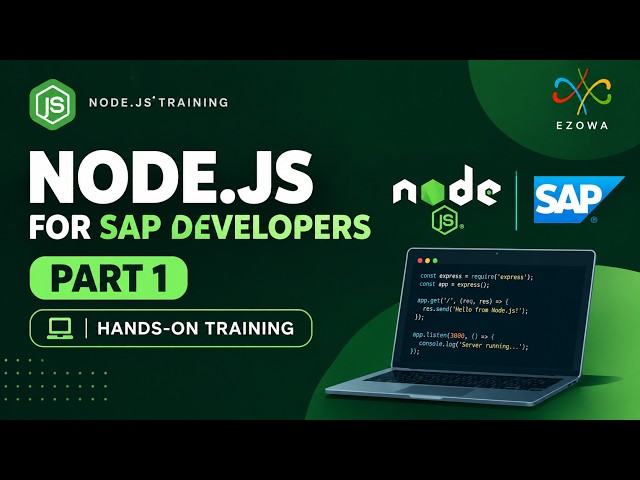 Node.js for SAP Developers | Part 1 | Hands-On Training | BTP - CAPM