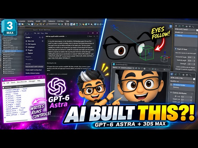 GPT-6 Astra Built My 3ds Max Gaze Controller in 15 Minutes