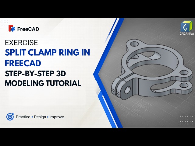 Split Clamp Ring in FreeCAD | Step-by-Step 3D Modeling Tutorial
