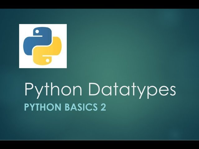 Python 3 Basics # 2 | Datatypes in Python | Typecasting | Python Data types | Python for Beginners