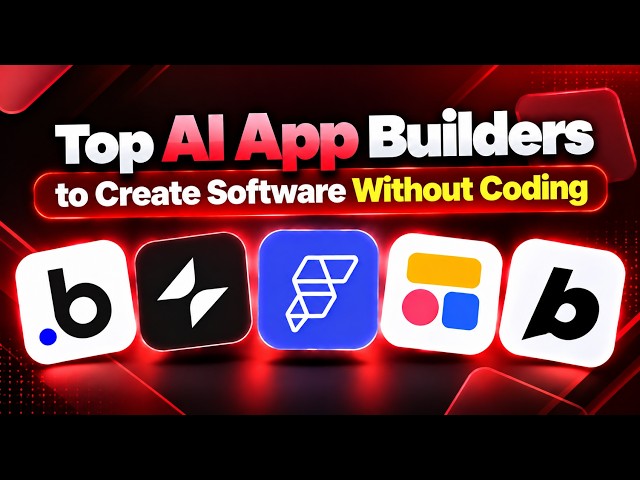 Top AI App Builders To Create Software Without Coding