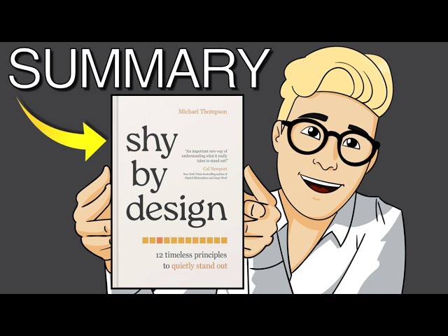 Shy by Design: How To Make Friends & Convince People as an Introvert (Book Summary) 🙈