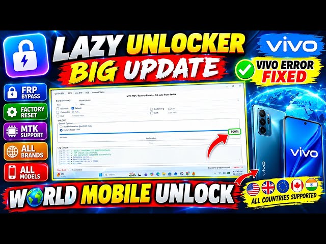 🔥 Lazy Unlocker BIG Update | Vivo FRP Fix + World Mobile Unlock 2026 🌍