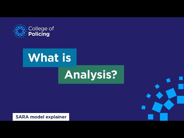 What is analysis? | Video explainer 6 | Problem solving with the SARA model