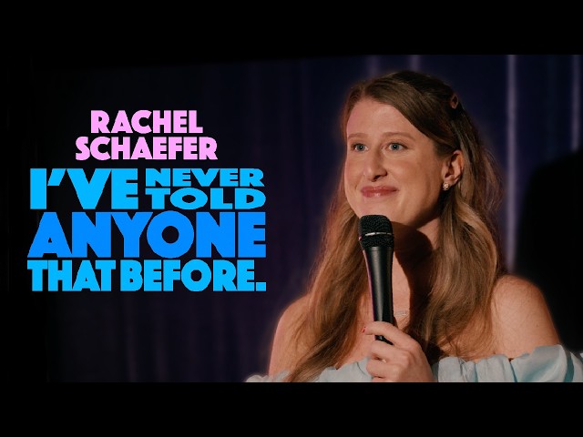 Rachel Schaefer | I've Never Told Anyone That Before (Full Stand-Up Special)