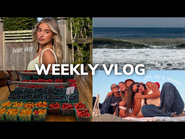 WEEKLY VLOG ❥ hair day, girls trip to montauk, nyc grocery haul, eternal sunshine tour & more!!!