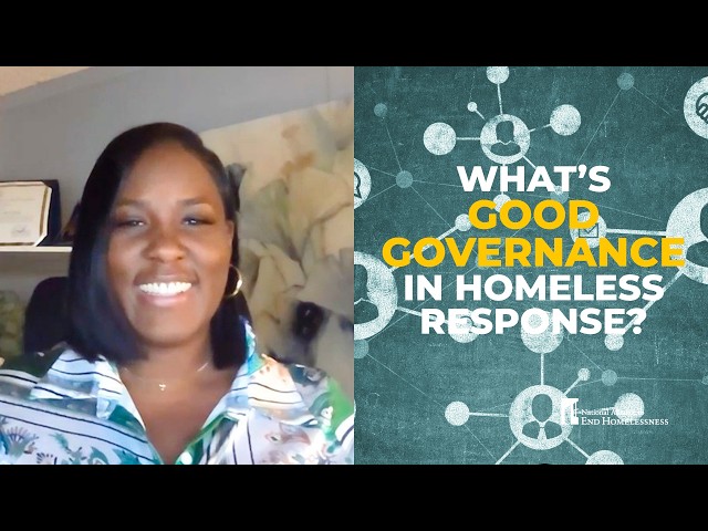 Homeless response needs good governance . . . but what is that? Part 1 of 2