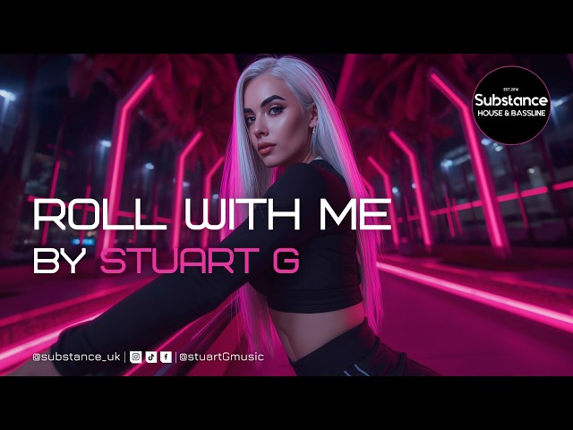 Stuart G - Roll With Me