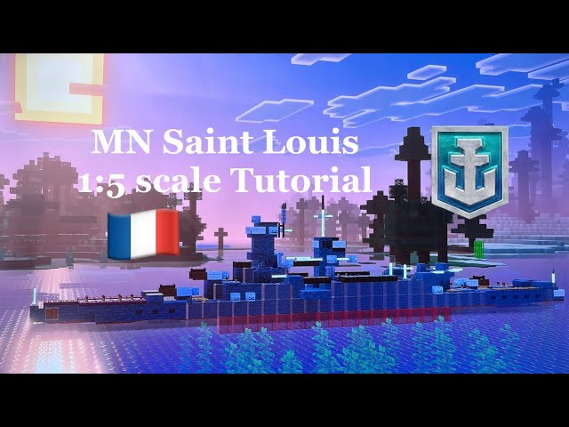 🛡️Minecraft MN Saint Louis 1:5 scale Tutorial | French Tier 9 heavy cruiser 