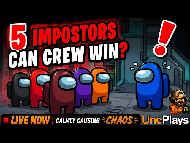 UNC PLAYS LIVE WITH VIEWERS | Among Us: Can Crew Beat FIVE Impostors?