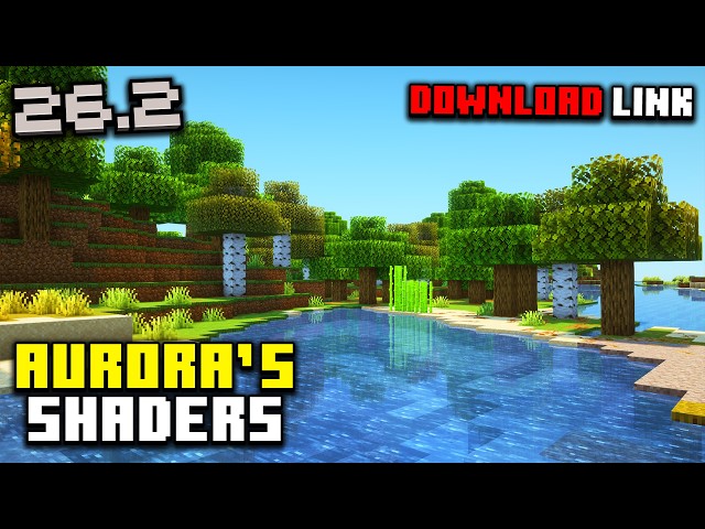 Auroras Shaders Download Minecraft 26.2 / 26.1 Best Minecraft Shaders for Minecraft 26.2