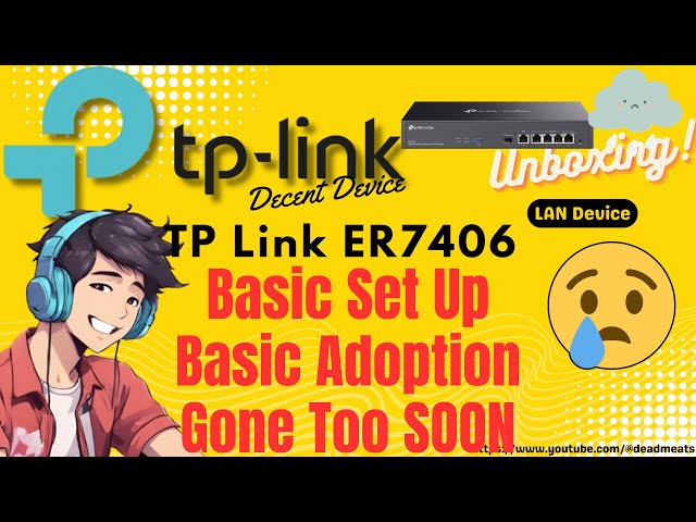 UB41: TP Link Omada ER7406 Gateway, a decent Gateway, gone too soon