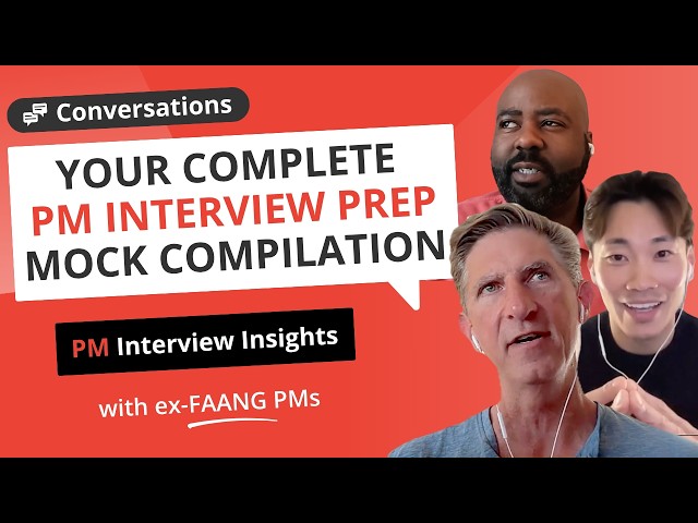 Compilation: Your COMPLETE prep for every PM interview type (9 practice mocks with ex-FAANG experts)