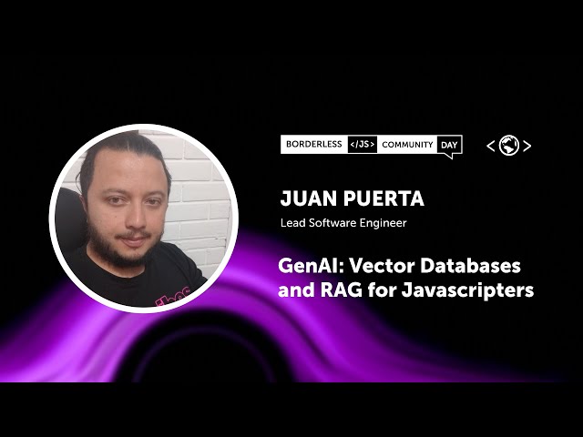 GenAI: Vector Databases and RAG for Javascripters