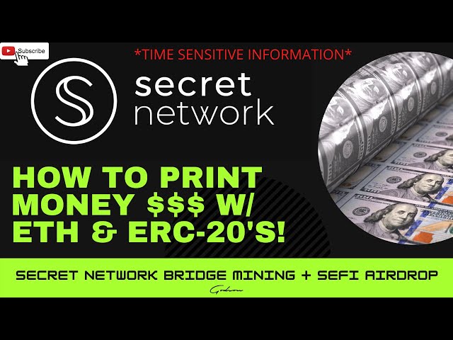 SECRET NETWORK $SCRT Bridge Mining! Print $ (Earn SCRT) with ETH/ERC-20 tokens DeFi SeFi Airdrop RSR