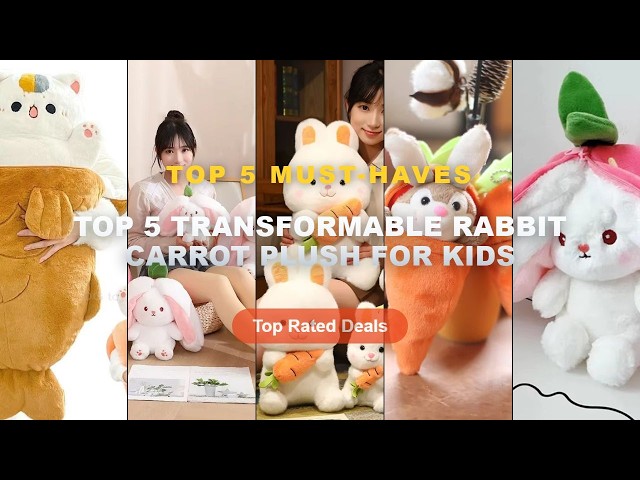 Don't Buy Top 5 Transformable Rabbit Carrot Plush For Kids Before Watching This! - 2026 Birthday Gif