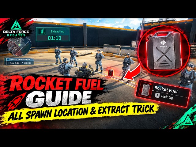 ROCKET FUEL Spawn Location & Extraction Guide- Delta Force Updates