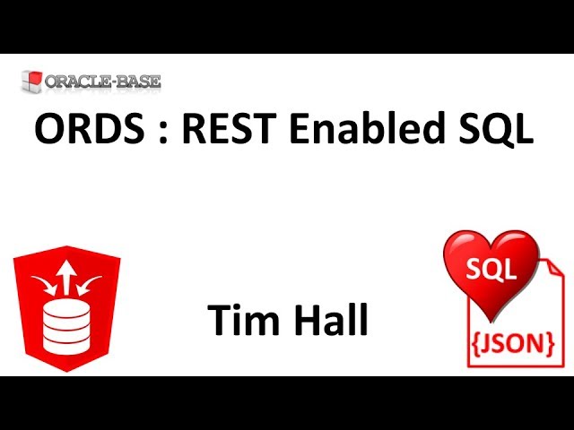 Oracle REST Data Services (ORDS) : REST Enabled SQL