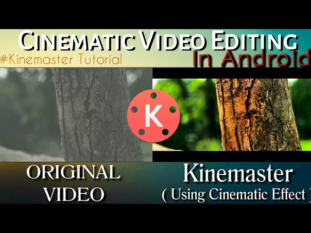 How To Cinematic Editing In Kinemaster | Cinematic Look Editing On Android