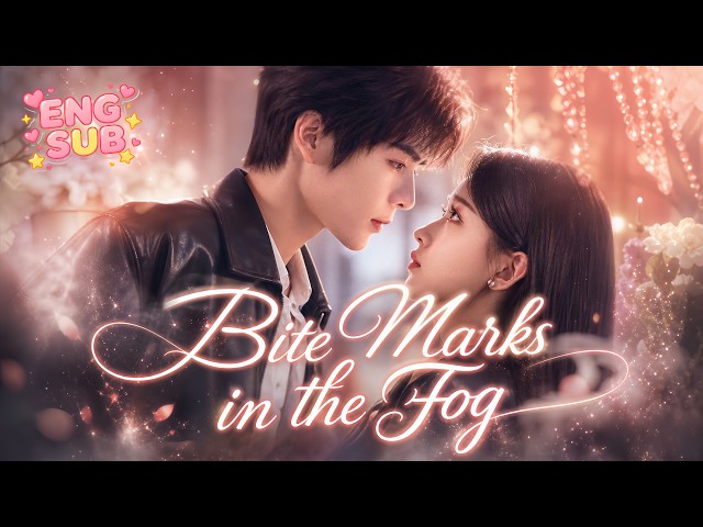 💕 She married him for gratitude. He loved her all along. She never knew. 🥰 [Bite Marks in the Fog]