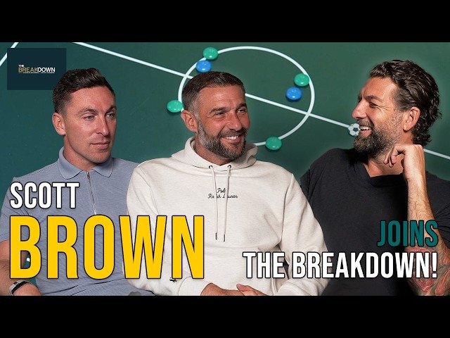 Scott Brown Joins The Breakdown Team! | McInnes' Gers Grab First Win | Celtic Ruthless Goal Streak