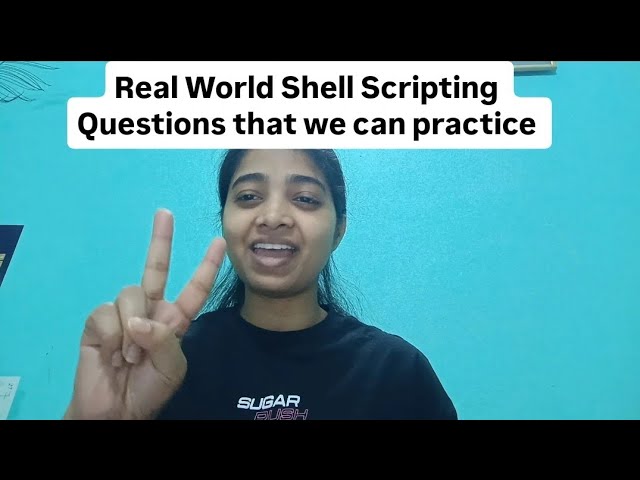 Real World Shell Scripting Questions that we can Practice