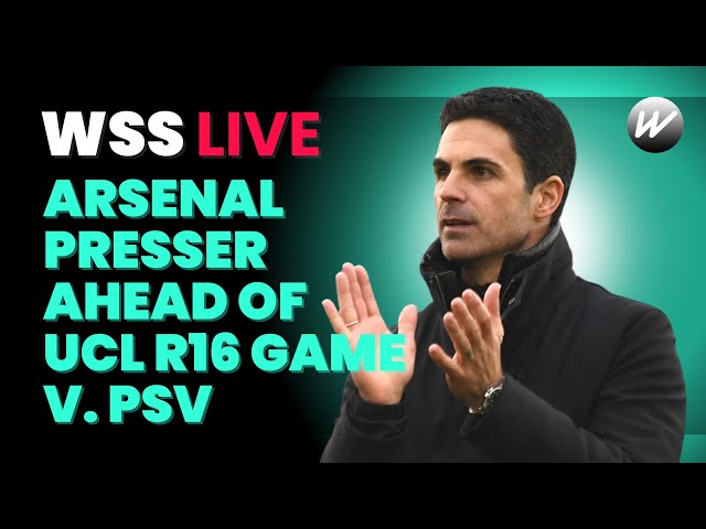 LIVE Arsenal Press Conference ahead of UCL R16 match versus PSV Eindhoven | WeShow Sports | Arsenal