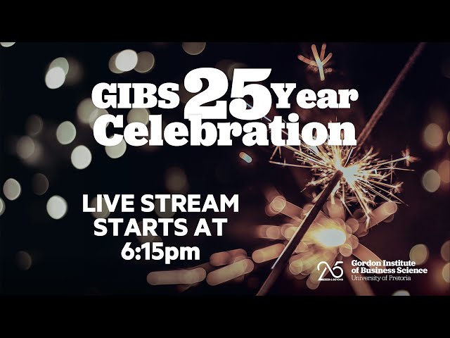 GIBS 25 Year Celebration