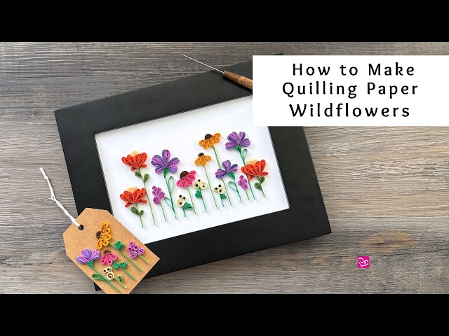 How to Make Quilling Paper Wildflowers | 5 Quilling Paper Flowers