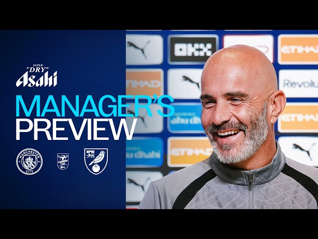 LIVE! MANAGER PREVIEW | Enzo Maresca | Man City v Norwich City | Carabao Cup
