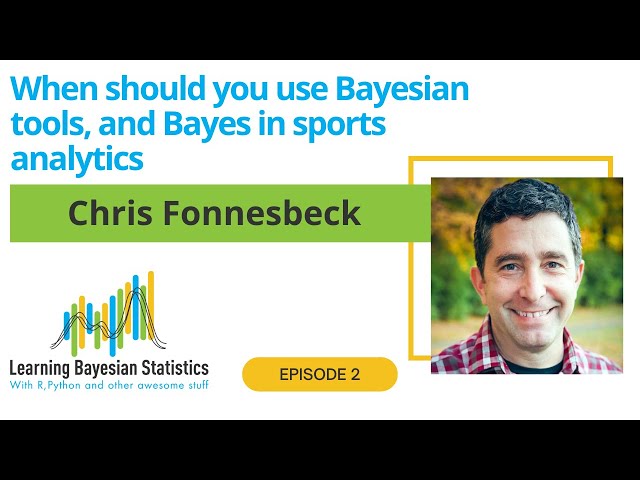 #2 When should you use Bayesian tools, and Bayes in sports analytics, with Chris Fonnesbeck