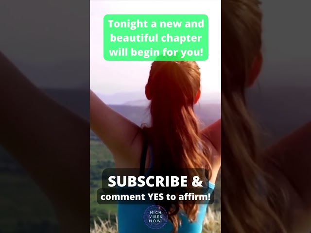 Tonight a New & Beautiful Chapter Will Begin for You! #positiveaffirmations
