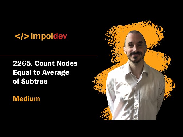 Count Nodes Equal to Average of Subtree | LeetCode 2265 - Python